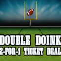 Double Doink Deal!