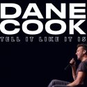 Dane Cook!